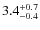 $3.4^{\rm +0.7}_{-0.4}$