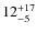 $12^{\rm +17}_{-5}$