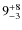 $9^{\rm +8}_{-3}$