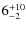 $6^{\rm +10}_{-2}$