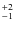 $^{\rm +2}_{-1}$