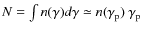 $N=\int n(\gamma)d\gamma \simeq n(\gamma_{\rm p})~\gamma_{\rm p}$
