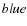 ${\it blue}$