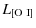 $\displaystyle L_{\rm [O~I]}$