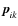 $\vec{p}^{}_{ik}$