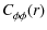 $\displaystyle C^{}_{\phi \phi}(r)$