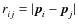 $r^{}_{ij} = \vert \vec{p}^{}_i - \vec{p}^{}_j \vert$
