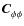$\vec{C}^{}_{\phi \phi}$