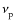 $\nu^{}_{\rm p}$