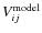 $V^{\rm model}_{ij}$
