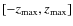 $\lbrack -z_{\rm max},z_{\rm max}\rbrack$