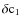$\delta \rm c_{1}$