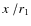 $\hbox{$x$ }/r_1$