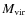 $M_{\rm vir}$