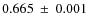 $0.665~\pm~0.001$