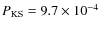 $P_{\rm KS}=9.7 \times 10^{-4}$