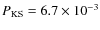 $P_{\rm KS}=6.7 \times 10^{-3}$