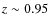 $z\sim 0.95$