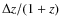 $\Delta z/(1+z)$