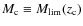 $M_{\rm c} \equiv M_{\rm lim}(z_{\rm c})$