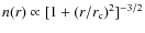 $n(r) \propto
[1+(r/r_{\rm c})^2]^{-3/2}$