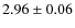 $2.96\pm 0.06$