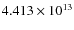$4.413 \times 10^{13}$