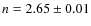 $n=2.65\pm 0.01$