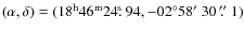 $(\alpha,\delta)=(18^{\hbox{\scriptsize h}}46^{\hbox{\scriptsize m}}24\hbox{$.\!\!^{\rm s}$ }94,-02\degr58\hbox{$^\prime$ }30~\hbox{$.\!\!^{\prime\prime}$ }1)$