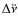 $\Delta\ddot\nu$