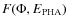 $F(\Phi,E_{\hbox{\scriptsize PHA}})$