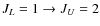$J_L=1 \rightarrow J_U=2$