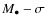 $M_{\bullet }-\sigma $