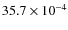 $35.7 \times 10^{-4}$