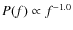 $P(f) \propto f^{-1.0}$