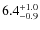 $6.4_{\rm -0.9}^{+1.0}$