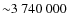 ${\sim}3~740~000$