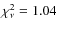 $\chi_{\nu}^2 = 1.04$