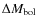 $\Delta {M}_{\rm bol}$