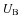 $U_{\rm B}$