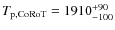 $T_{\rm p,CoRoT} =1910^{+90}_{-100}$