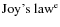 $\textrm{Joy's law}^{{\rm e}}$