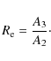 \begin{displaymath}%
R_{\rm e} = {A_3 \over A_2}\cdot
\end{displaymath}