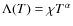 $\Lambda(T) = \chi T^\alpha$