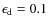 $\epsilon_{\rm d} = 0.1$