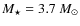 $M_{\star} = 3.7~M_{\odot}$