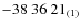 $-38\ 36\ 21_{\rm (1)}$