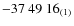 $-37\ 49\ 16_{\rm (1)}$