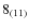 $8_{\rm (11)}$