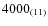 $4000_{\rm (11)}$